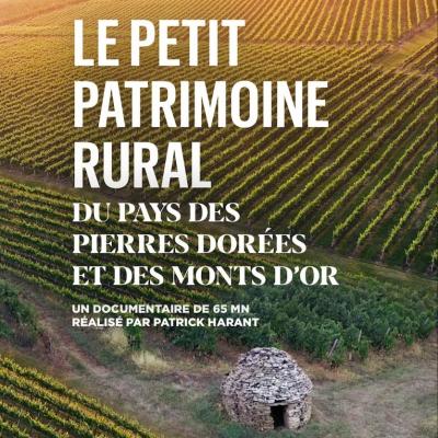 Premiere du film de patrick harant le petit patrimoine rural du pays des pierres dorees et des monts d or 1